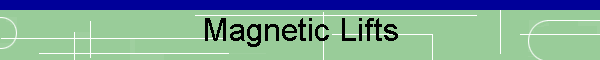 Magnetic Lifts